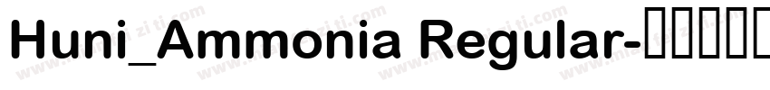 Huni_Ammonia Regular字体转换